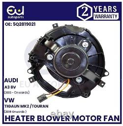 Heater Blower Fan Motor Audi A3 8v 2013-on For Vw Tiguan Mk2 Touran 2015 Onwards