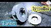 How To Make A Blower Turbo Impeller